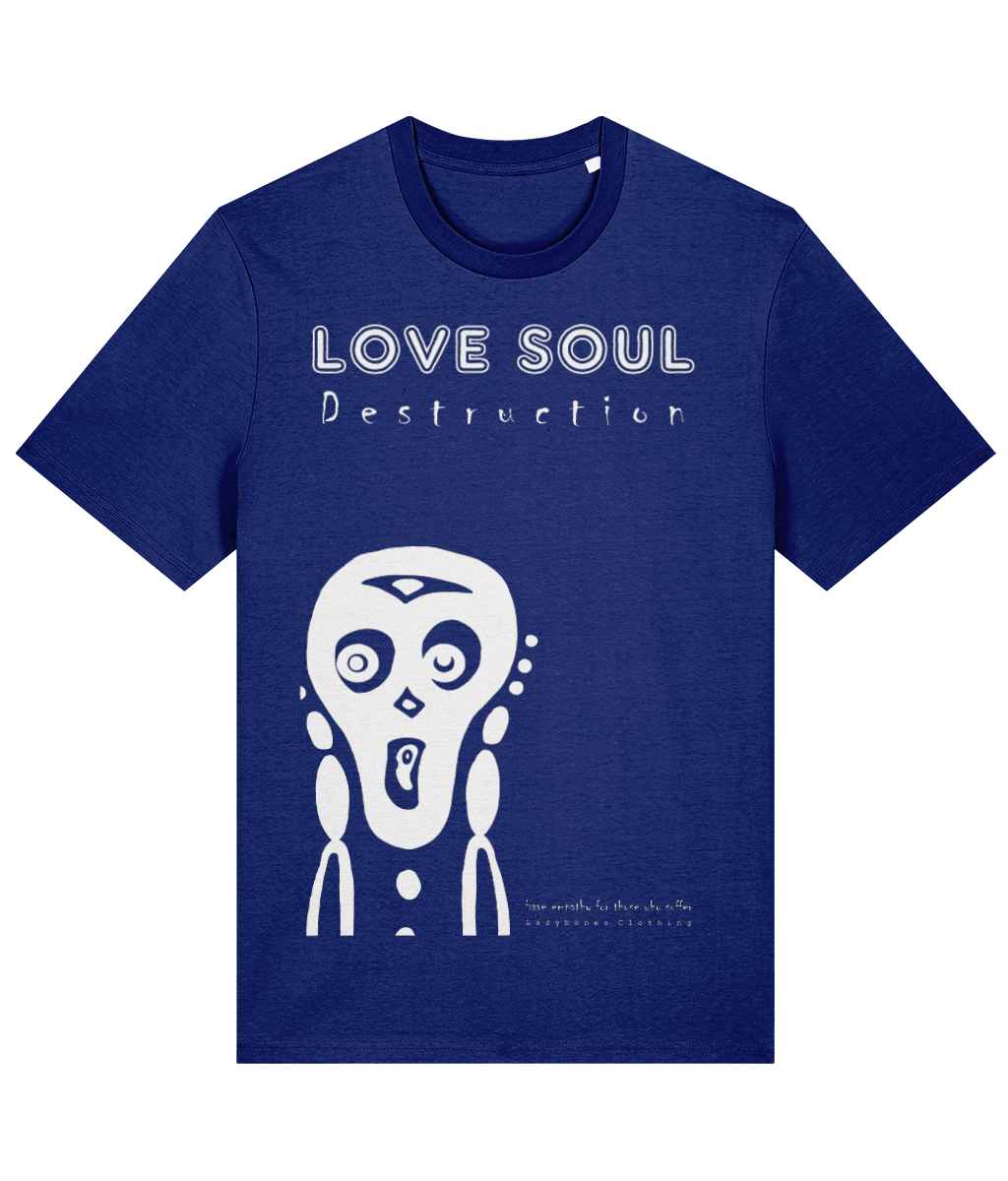 The words Love and Soul in a funky text with destruction below in a hand drawn font. There is the lazybones skull being held in hands. The text and artwork are in white on a worker blue t-shirt.